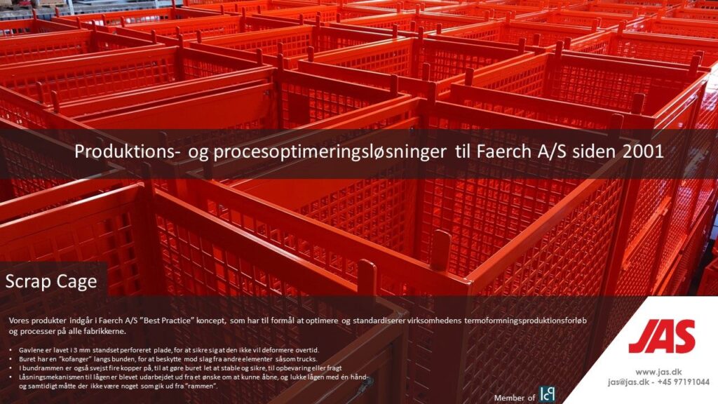 kvalitetsløsninger til Faerch A/S siden 2001